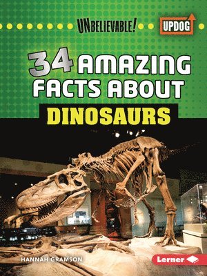 Hannah Gramson - 34 Amazing Facts about Dinosaurs, Häftad