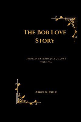 The Bob Love Story 1