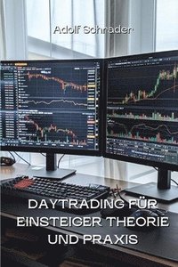 bokomslag Daytrading Für Einsteiger Theorie Und PRAXIS