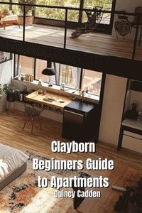 bokomslag Clayborn Beginners Guide to Apartments