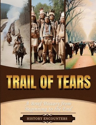 History Encounters - Trail of Tears, Häftad