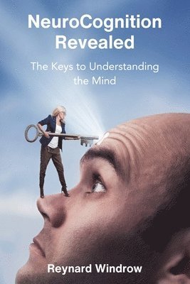 Reynard Windrow - NeuroCognition Revealed, Häftad