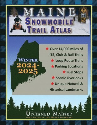 bokomslag 2024-2025 Maine Snowmobile Trail Map Atlas