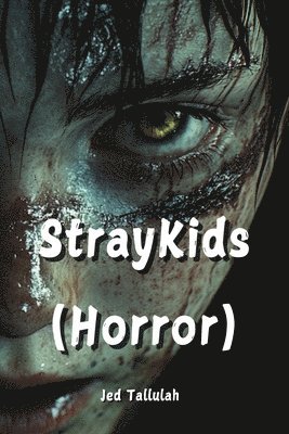 bokomslag StrayKids (Horror)