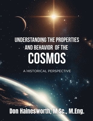 bokomslag Understanding the Properties and Behavior of the COSMOS