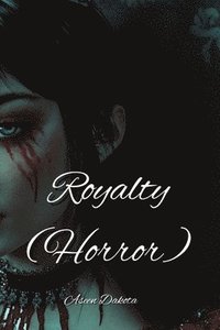 bokomslag Royalty (Horror)