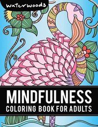 bokomslag The Mindfulness Coloring Book for Adults