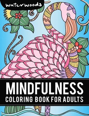 The Mindfulness Coloring Book for Adults 1