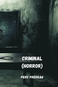 bokomslag Criminal (Horror)