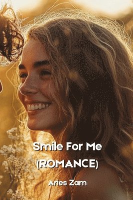 bokomslag Smile For Me (ROMANCE)