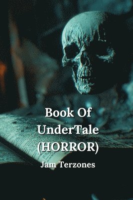 Book Of UnderTale (HORROR) 1