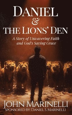 John Marinelli - Daniel And the Lion's Den, Häftad