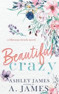 bokomslag Beautiful Crazy