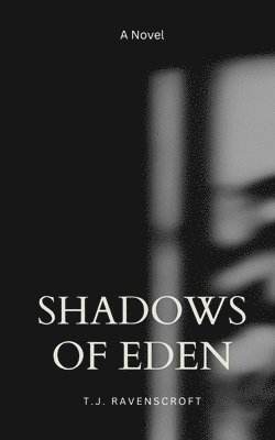 Shadows of Eden 1