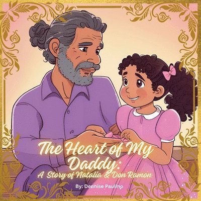 The Heart Of my Daddy 1