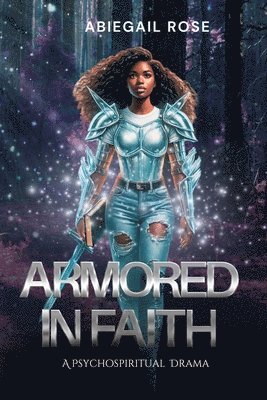 Armored in Faith 1