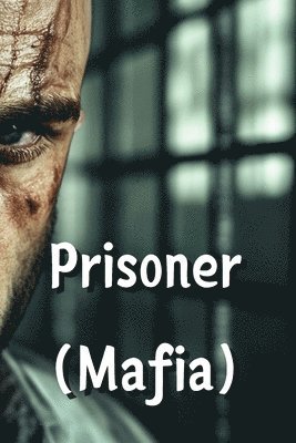 bokomslag Prisoner (Mafia)