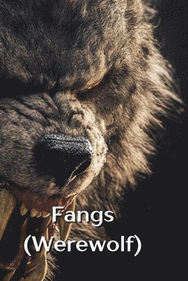 Fangs (Werewolf) 1