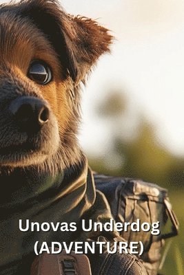 bokomslag Unovas Underdog (ADVENTURE)