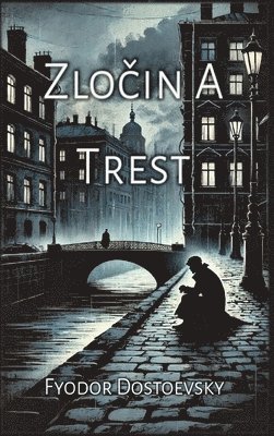 Zlo&#269;in A Trest 1