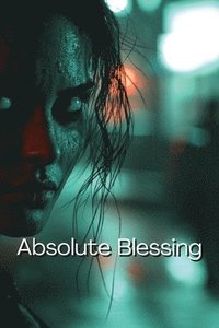 bokomslag Absolute Blessing (Thriller)