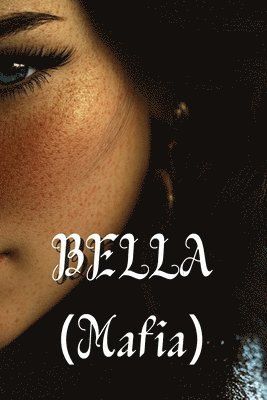 BELLA (Mafia) 1