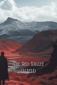 bokomslag The Red Valley (MAFIA)