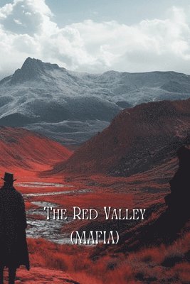 The Red Valley (MAFIA) 1