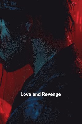 Love and Revenge 1