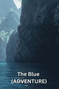 bokomslag The Blue (ADVENTURE)