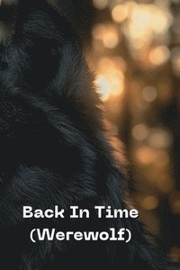 bokomslag Back In Time (Werewolf)