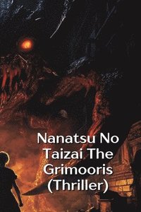 bokomslag Nanatsu No Taizai The Grimooris (Thriller)