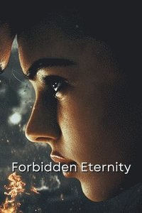 bokomslag Forbidden Eternity (Thriller)