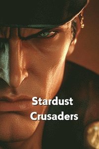 bokomslag Stardust Crusaders