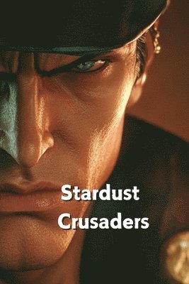 bokomslag Stardust Crusaders