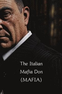 bokomslag The Italian Mafia Don (MAFIA)