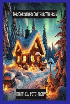 The Christmas Cottage Miracle 1