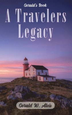 A Travelers Legacy 1