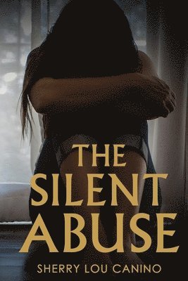 The Silent Abuse 1