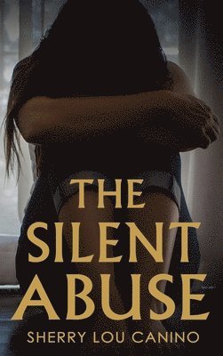 The Silent Abuse 1