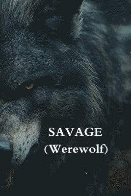 Savage (Werewolf) 1