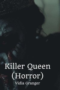 bokomslag Killer Queen (Horror)