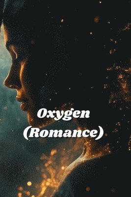 bokomslag Oxygen (Romance)