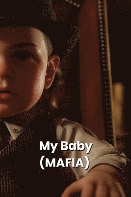 bokomslag My Baby (MAFIA)