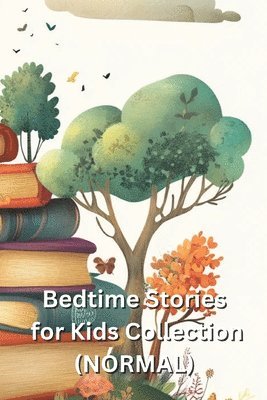 bokomslag Bedtime Stories for Kids Collection (NORMAL)