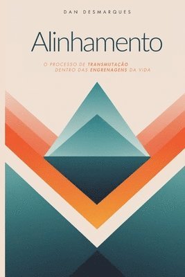 Dan Desmarques - Alinhamento, Häftad