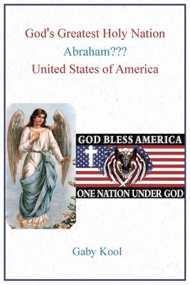 God's Greatest Holy Nation Abraham 1