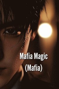 bokomslag Mafia Magic (MAFIA)