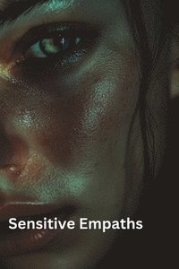 bokomslag Highly Sensitive Empaths