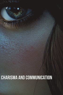 Charisma and Communication 1